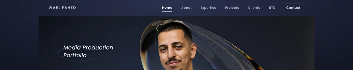 The Wael Fahed portfolio home page, with the navigation over a dark portrait and the words Media Production Portfolio.